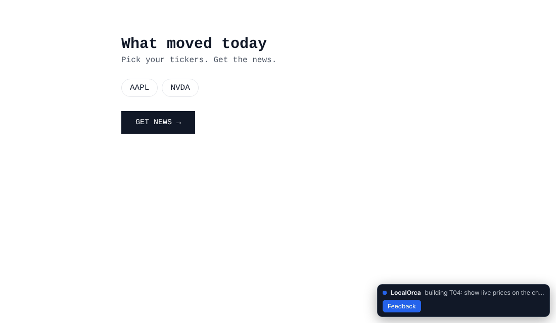 The app being built, open in a browser: it reloads by itself with live prices after a task passes, then a comment typed into the LocalOrca Feedback box on the page becomes task F01.